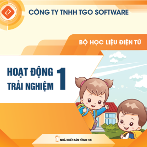 Bộ học liệu điện tử hoạt động trải nghiệm 1